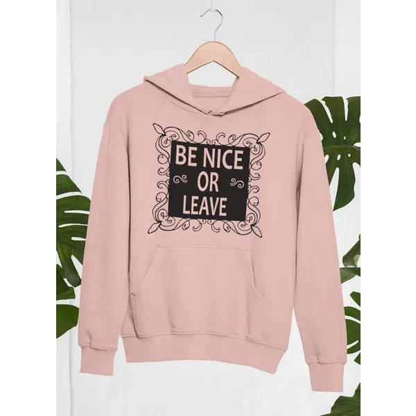 Be Nice Hoodie